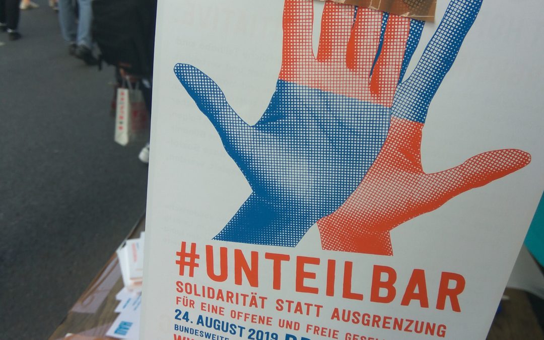 #unteilbar steht für ein unabhängiges und außerparlamentarisches Handeln jenseits parteipolitischer Interessen